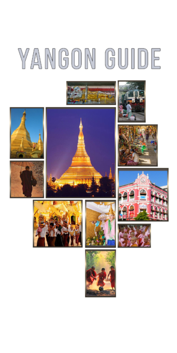 Yangon Guide Yangon Guide